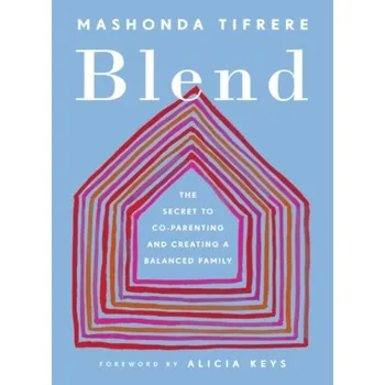 Blend - Tifrere, Mashonda; Keys, Alicia [EN] (2022, Měkká, Penguin Putnam Inc)