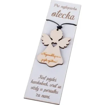 Vánoční dekorace Casa de Engel Dřevěný anděl - přívěsek "Pre otecka - Neponáhľaj sa" (SK) 0/50