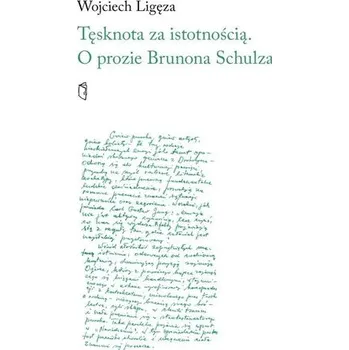 Literární biografie Tęsknota za istotnością - Ligęza Wojciech