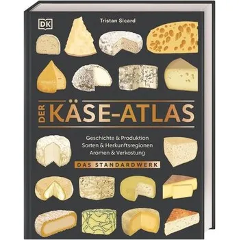 Der Käse-Atlas - Sicard, Tristan