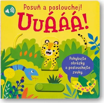 Leporelo Svojtka Uuááá! Posuň a poslouchej!