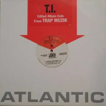 Zahraniční hudba LP T.I.: Edited Album Cuts From Trap Muzik DLX 2023 Deluxe Edition Vinyl