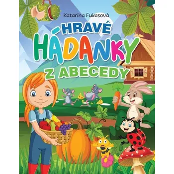 Bystrá hlava Hravé hádanky z abecedy