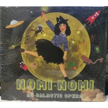 Zahraniční hudba CD Noémie Brosset: Nomi-Nomi Au Galactic Opéra 2023