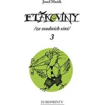 Ftákoviny 3 - Josef Mužík (2012,…