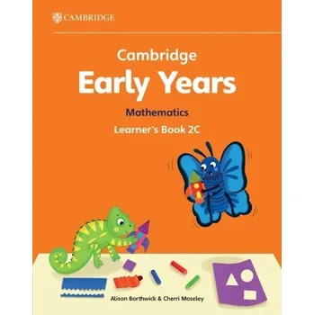 Cizojazyčná kniha Cambridge Early Years Mathematics Learner's Book 2C - Borthwick, Alison a Moseley, Cherri