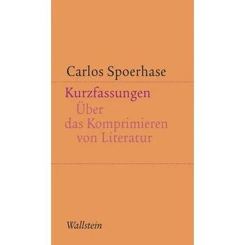 Kurzfassungen - Spoerhase, Carlos