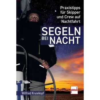 Segeln bei Nacht - Krusekopf, Wilfried