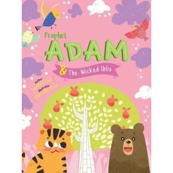 Prophet Adam and Wicked Iblis Activity Book - Taib, Saadah