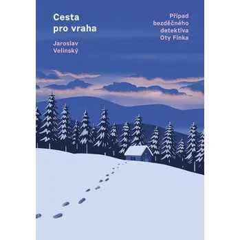 Cesta pro vraha - Jaroslav Velinský (E-Kniha)