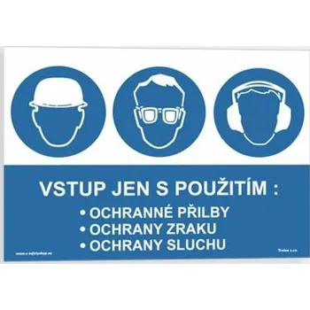 Traiva s.r.o. Vstup jen s použitím Ochranné přilby. Ochrany zraku. Ochrany sluchu Verze: Plast 297 x 210 mm (A4) tl. 0.5 mm - Kód: 02220