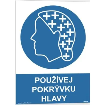 Traiva s.r.o. Používej pokrývku hlavy Verze: Samolepka 148 x 210 mm (A5) tl. 0.1 mm - Kód: 08425