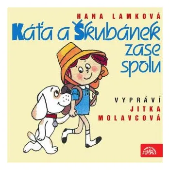 Káťa a Škubánek zase spolu - Hana Lamková