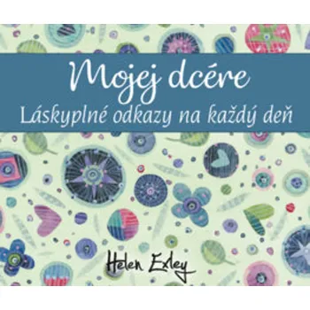 Mojej dcére - Helen Exley