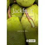 Jackfruit: Botany, Production And Uses - Sisir Mitra [EN] (2023, pevná)