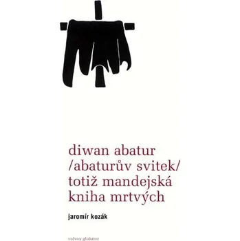 Diwan Abatur (Abaturův svitek) totiž Mandejská kniha mrtvých