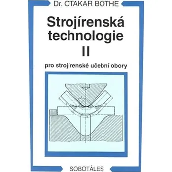 Strojírenská technologie II pro strojírenské učební obory