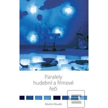 Umění Paralely hudební a filmové řeči