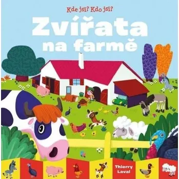 Bystrá hlava Kde jsi? Kdo jsi? Zvířata na farmě