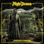 Darkness Remains / Deluxe - Night Demon [CD]