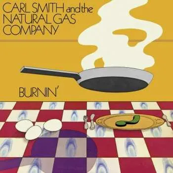 Zahraniční hudba 2LP Carl Smith And The Natural Gas Company: Burnin' 2021