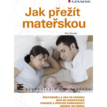 Kniha Jak přežít mateřskou