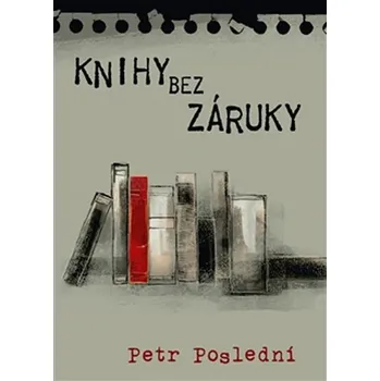 Literární biografie Knihy bez záruky