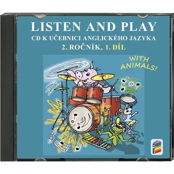 Cizí jazyk CD Listen and play - WITH ANIMALS!, 1. díl - k učebnici angličtiny pro 2. ročník ZŠ