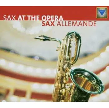 Zahraniční hudba CD Various: Sax Allemande - Sax At The Opera 2003