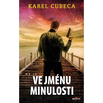 Kniha Ve jménu minulosti