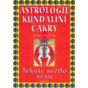 Kniha Astrologie kundální čakry