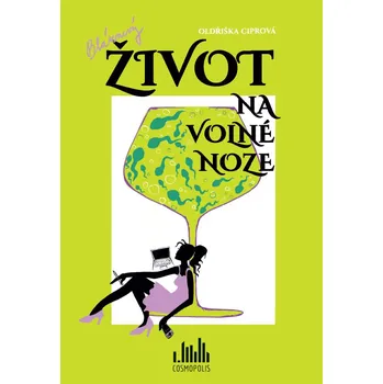 Kniha Bláznivý život na volné noze