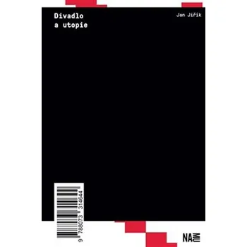 Umění Divadlo a utopie: Polské divadelní studio Reduta jako příklad modernistické utopie