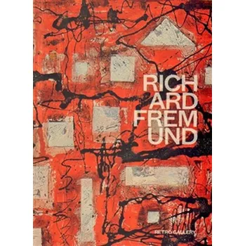 Umění Richard Fremund - Katalog