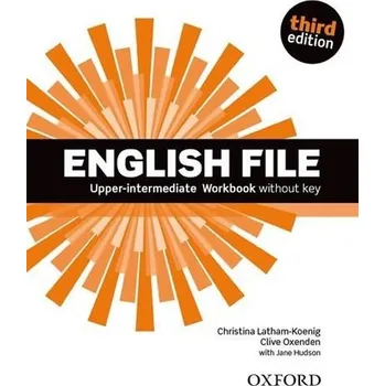 Anglický jazyk English File Upper Intermediate Workbook Without Answer Key (3rd)