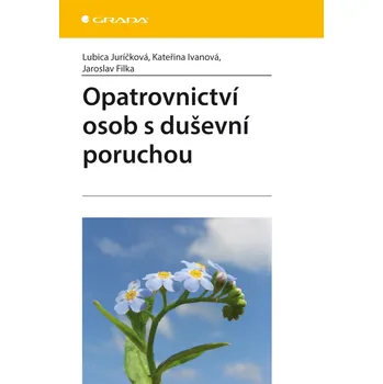 Kniha Opatrovnictví osob s duševní poruchou