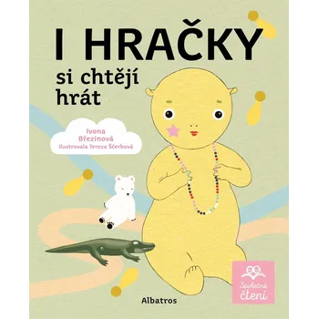 Kniha I hračky si chtějí hrát