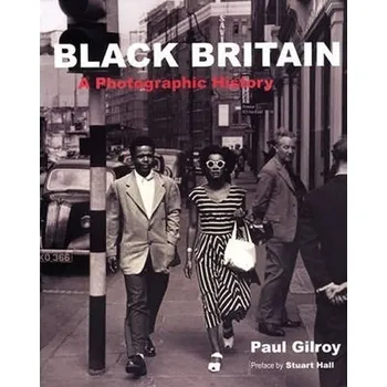Cizojazyčná kniha Black Britain : A Photographic History