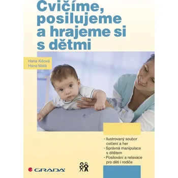 Kniha Cvičíme, posilujeme a hrajeme si s dětmi