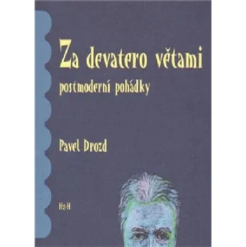 Za devatero větami postmoderní pohádky