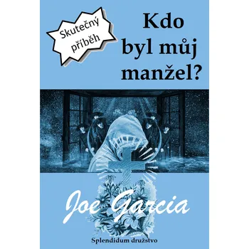 Kniha Kdo byl můj manžel?