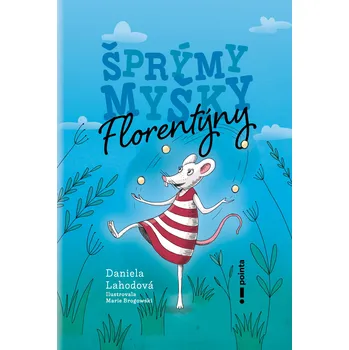 Kniha Šprýmy myšky Florentýny