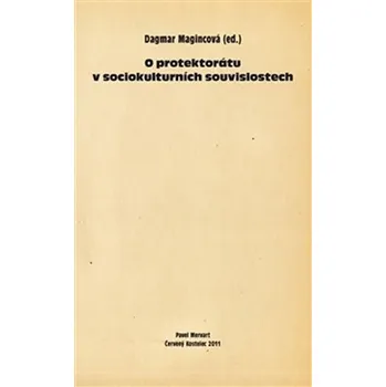 O protektorátu v sociokulturních souvisl