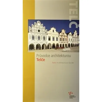 Průvodce architekturou Telče