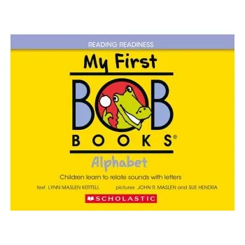 Cizojazyčná kniha My First Bob Books - Alphabet Hardcover Bind-Up Phonics, Letter Sounds, Ages 3 and Up, Pre-K (Reading Readiness) – John R Maslen,Sue Hendra (EN)