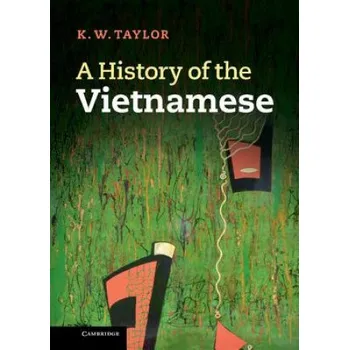History of the Vietnamese – K. W. Taylor (EN)
