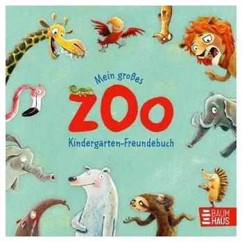 Příroda Mein großes Zoo Kindergarten-Freundebuch - Schoenwald, Sophie