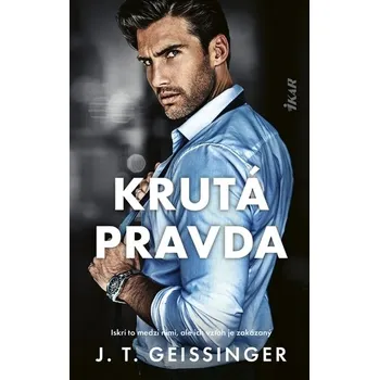 Kniha Krutá pravda - Geissinger, J. T.