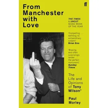 From Manchester with Love - Morley, Paul [EN] (2022, Taschenbuch, Faber & Faber)