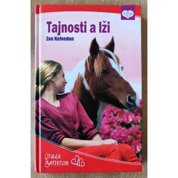 Tajnosti a lži. Útulek Batustita 4., Zoe Kelvedon